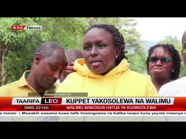 KUPPET yakosolewa na walimu kotokana na kubadilisha baadhi ya vipengee