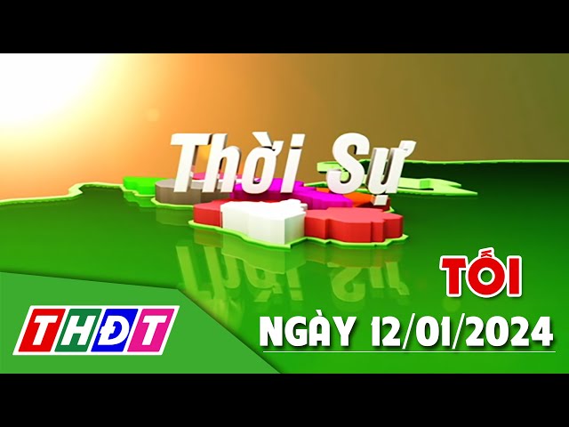 Thời sự Tối | 12/1/2024 | Sốc: Lãi suất tiết kiệm xuống còn 1,7%/năm | THDT