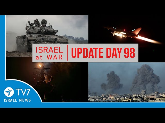 TV7 Israel News - Swords of Iron, Israel at War - Day 98 - UPDATE 12.1.24