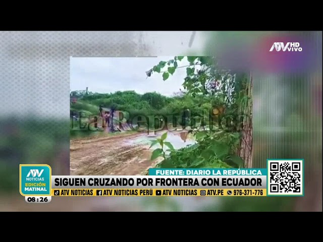 Personas son captadas cruzando frontera con Ecuador por puntos ilegales