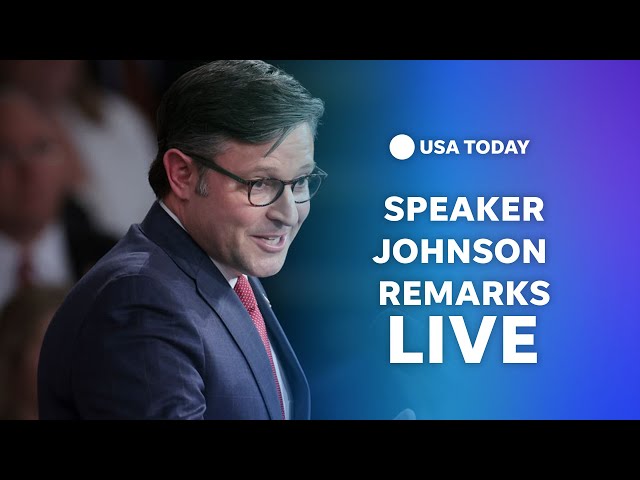 Watch Live: House Speaker Mike Johnson delivers remarks