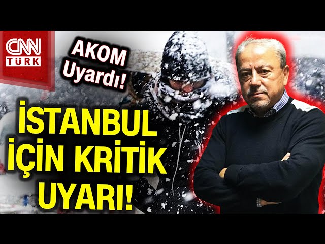 Meteoroloji Ve AKOM'dan İstanbul'a Kar Uyarısı! Orhan Şen'den Önemli Açıklamalar #Hab