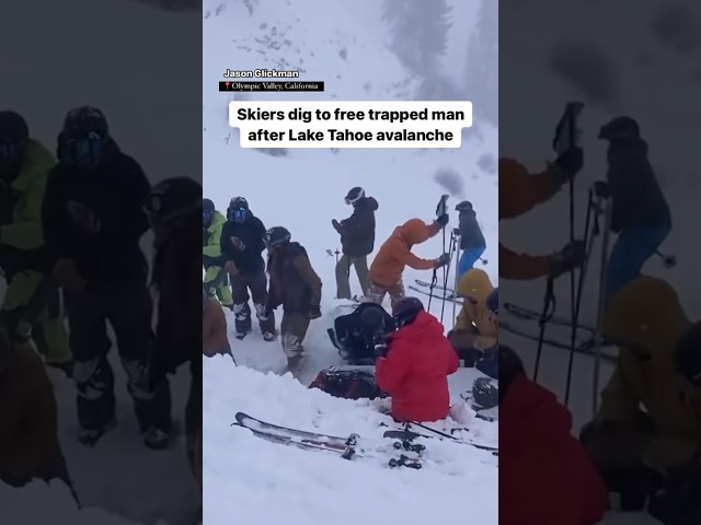 Skiers dig to free trapped man after Lake Tahoe avalanche #shorts