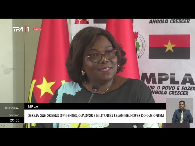 MPLA deseja que os seus dirigentes, quadros e militantes sejam melhores do que ontem