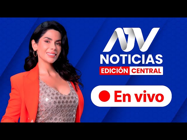 ATV Noticias Edición Central  EN VIVO  - Programa 12 de enero 2024