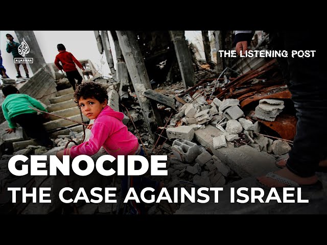 The case against Israel and what could mean for the war on Gaza | The Listening Post