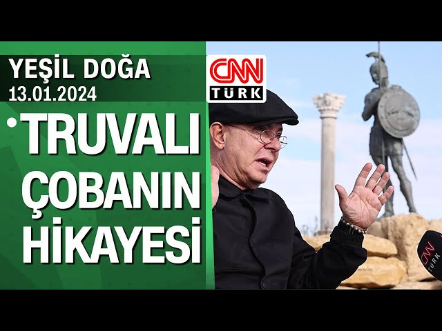 Truvalı çobanın hikayesi - Yeşil Doğa 13.11.2023 Cumartesi