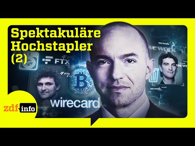 Hoch gepokert, tief gefallen: Crypto-Pleite, "WeCrashed" und der Fall Wirecard | ZDFinfo D