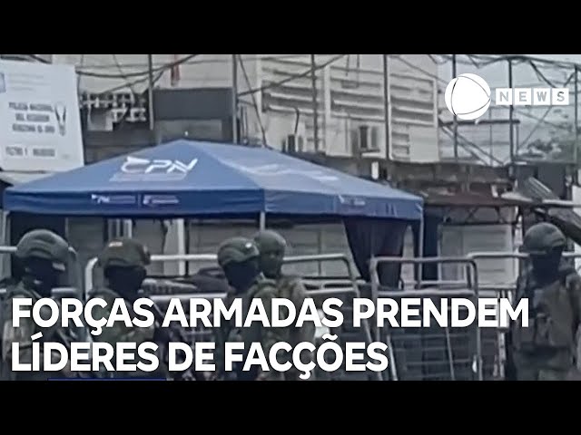 Forças armadas prendem líderes de facções no Equador