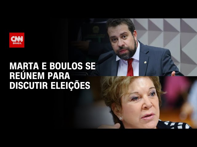 Marta e Boulos se reúnem para discutir eleições | AGORA CNN