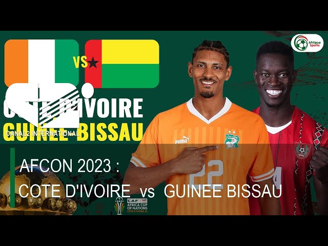 [ CAN 2023 ] COTE D'IVOIRE  2 vs  0 GUINEE BISSAU