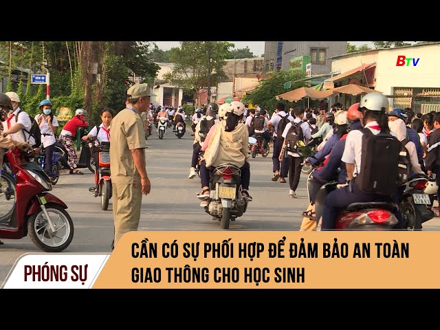 Cần có sự phối hợp để đảm bảo an toàn giao thông cho học sinh