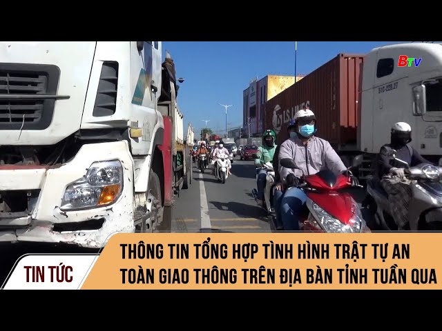 Thông tin tổng hợp về tình hình trật tự an toàn giao thông trên địa bàn tỉnh tuần qua