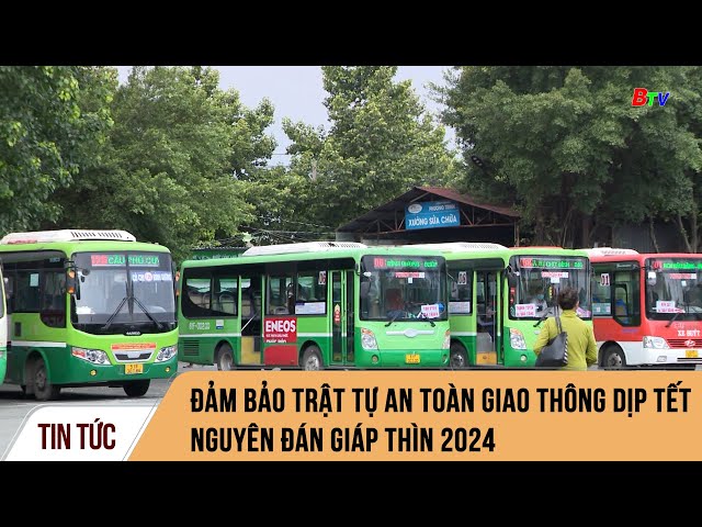 Đảm bảo trật tự an toàn giao thông dịp Tết Nguyên đán Giáp Thìn 2024