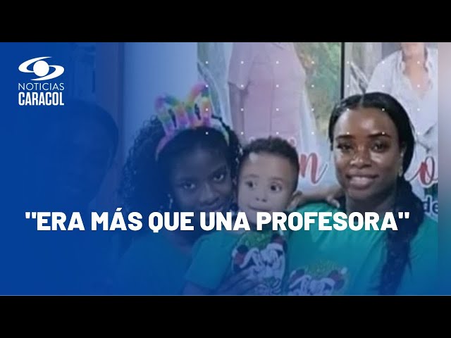 Profesora y su bebé son dos de las víctimas fatales de derrumbe en Chocó