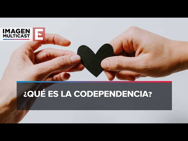 ¿Cómo evitar una relación de codependencia?