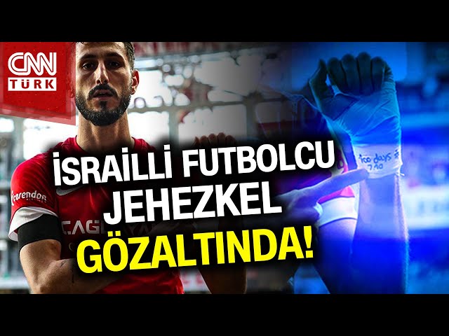 SON DAKİKA!  | Antalyaspor'un İsrailli Futbolcusu Jehezkel Gözaltına Alındı! #Haber