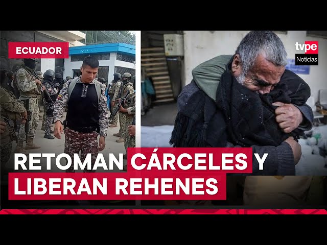 Ecuador: Retoman cárceles y liberan guardias secuestrados