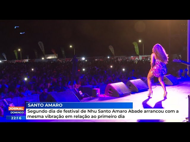 Segundo dia de festival de Nhu Santo Amaro Abade arrancou com a mesma vibração