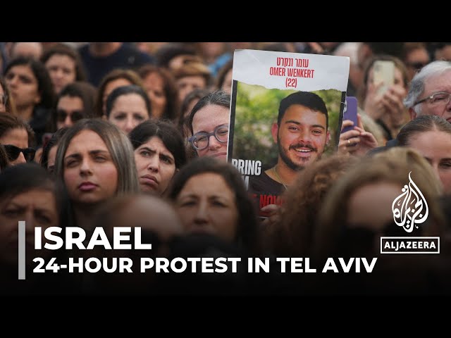 24-hour protest in Tel Aviv calls for the release of captives still held in Gaza