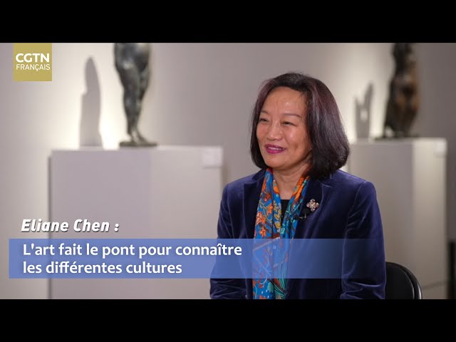 Eliane Chen : l'art fait le pont pour connaître les différentes cultures