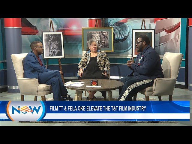 Film TT & Fela Oke Elevate The T&T Film Industry