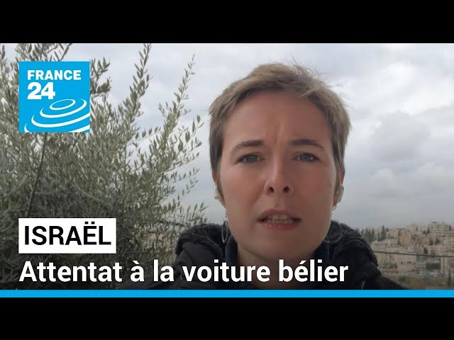 Israël : attentat à la voiture bélier à Raanana • FRANCE 24