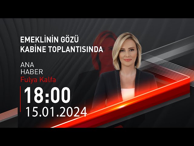  #CANLI | Fulya Kalfa ile Ana Haber | 15 Ocak 2024 | HABER #CNNTÜRK