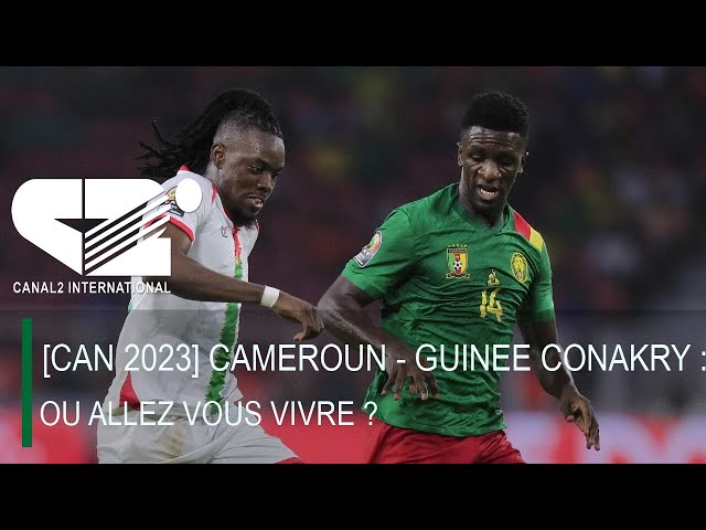 [ CAN 2023 ]  CAMEROUN  Vs  GUINEE