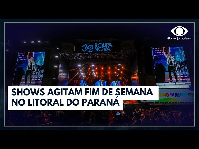 Shows agitam fim de semana no litoral do Paraná | Bora Brasil