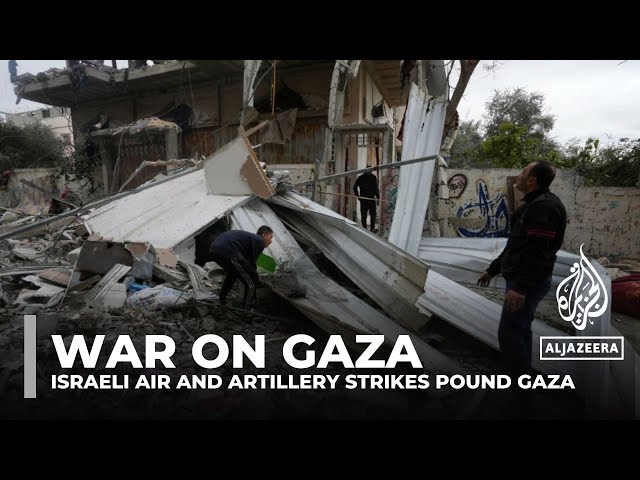 ‘Extreme confrontations’: Israeli air and artillery strikes pound Gaza