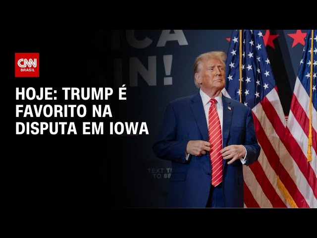 Hoje: Trump é favorito na disputa em Iowa | CNN 360º