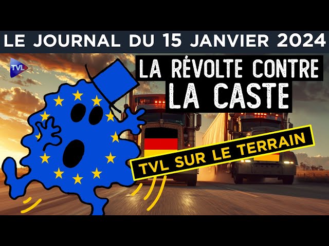 La révolte contre l’oligarchie qui vient d’Allemagne - JT du lundi 15 janvier 2024