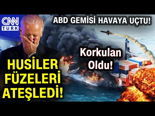 Füzeler Ateşlendi, Kızıldeniz Karıştı... Husiler ABD Gemisini Havaya Uçurdu! #Haber