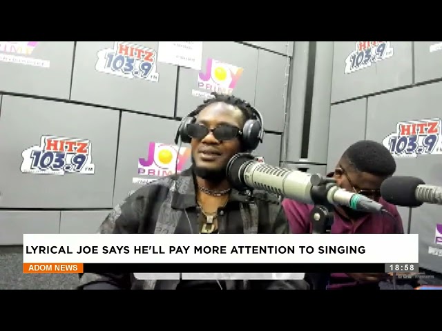 Lyrical Joe says he’ll pay more attention to singing – Anigyee Kasee - Adom TV News (15-1-24)