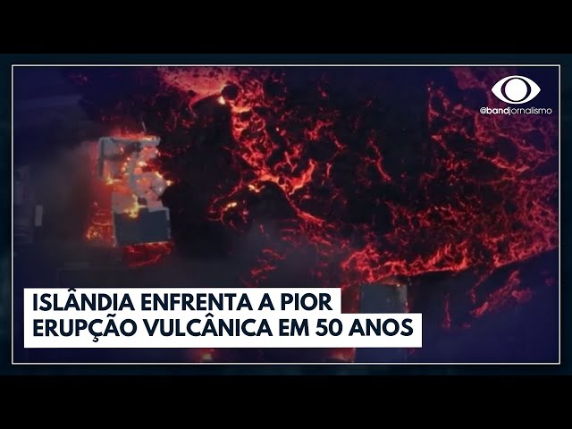 Islândia enfrenta a pior erupção vulcânica em 50 anos | Jornal da Band