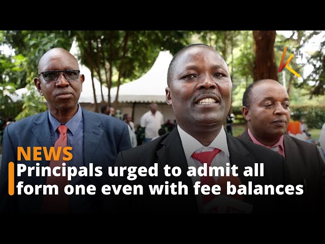 School principals urged to admit all form one even with fee balances