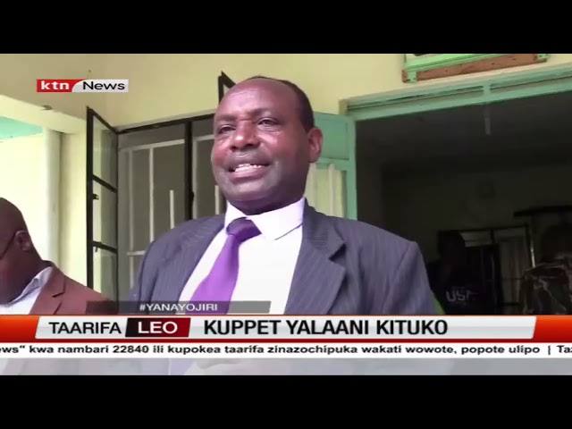 KUPPET Kakamega waandama kuulani hatua ya wazazi kumfurisha mwalimu mkuu baada ya matokeo duni