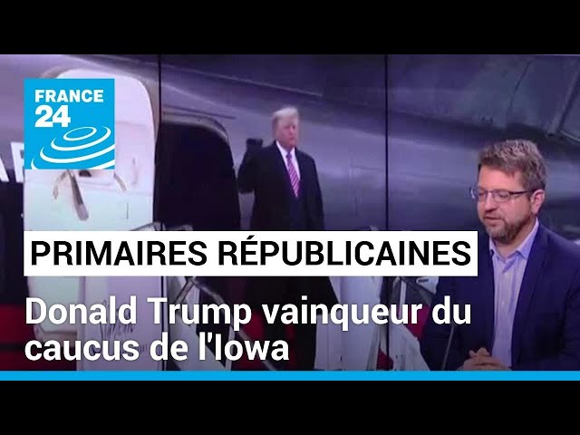 Donald Trump vainqueur du caucus de l'Iowa : "Personne n'arrive à se positionner en s