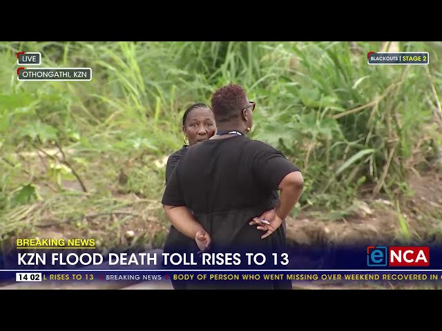 KZN flood death toll rises to 13