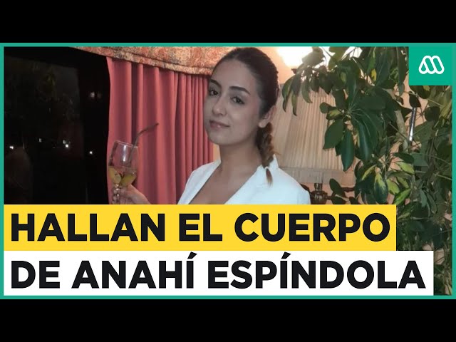 Anahí Espíndola: Cuerpo encontrado en Viña del Mar corresponde con la joven desaparecida