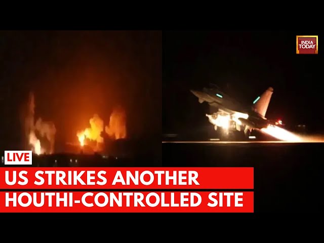 USA-YEMEN LIVE: US Military Strikes Another Houthi-Controlled Site After Warning To Avoid  Red Sea