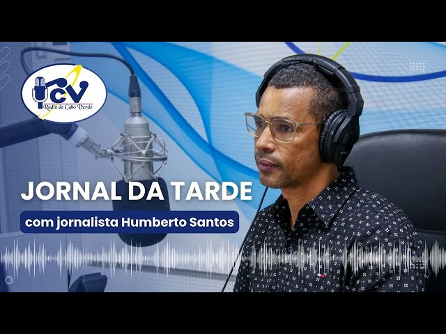 Jornal da Tarde RCV com jornalista Humberto Santos - 16 de Janeiro de 2024