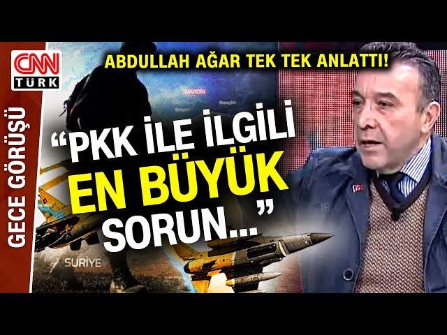 Türkiye'nin "Terörle Mücadele" Rotası! Abdullah Ağar Kritik Bölgesel Analizlerde Bulu