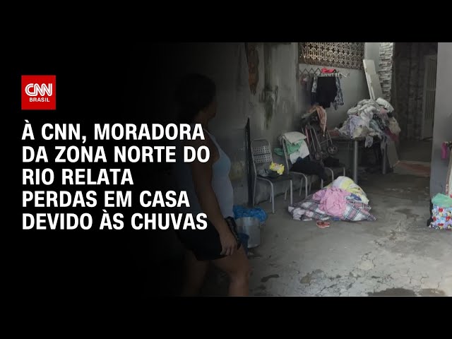 À CNN, moradora da zona norte do Rio relata perdas em casa devido às chuvas | CNN 360º