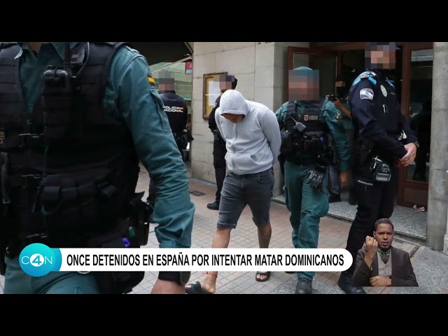 Once detenidos en España por intentar matar dominicanos