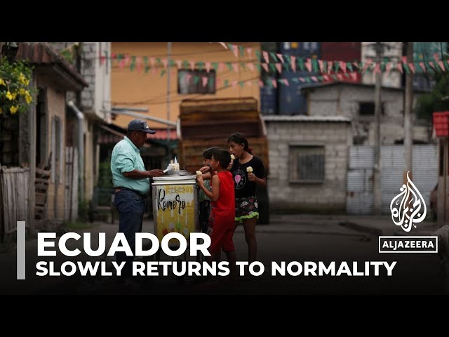 Ecuador slowly returns to normality as security forces combat gang violence