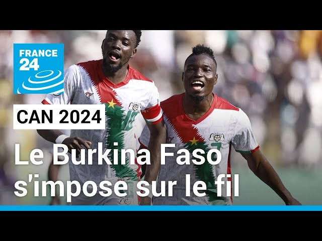 CAN 2024 : Le Burkina Faso s'impose in extremis face à la Mauritanie • FRANCE 24