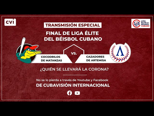 ⚾️Gran Final de la Liga Élite del Beisbol Cubano Cocodrilos de Matanzas Vs. Cazadores de Artemisa