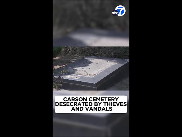 Carson cemetery desecrated by thieves and vandals